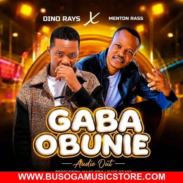 Gaba Obunie by Menton Rass ft Dino